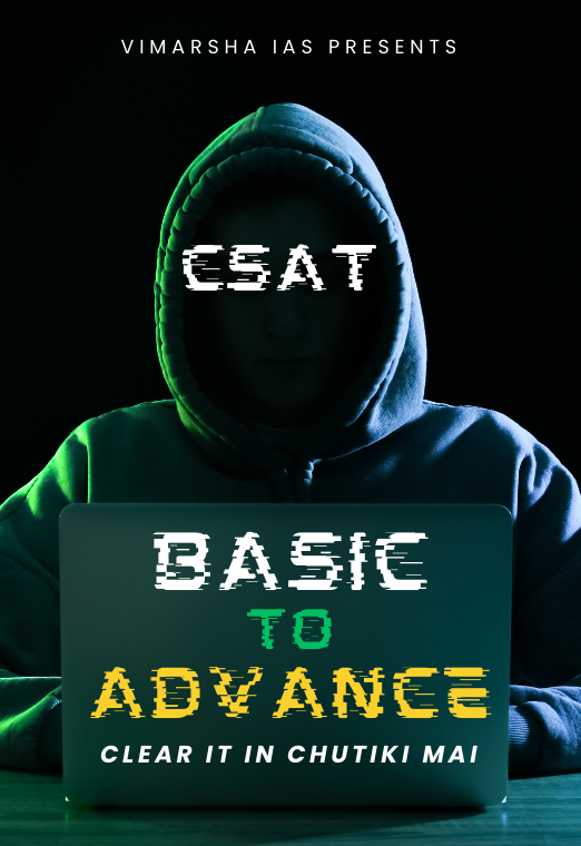 CSAT Classes: Basics to Advanced (Full Syllabus)
